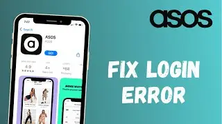 How to Fix Login Error on Asos App