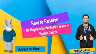 How to resolve No OrganizationId Header issue while mocking service|API Spec| Design Center | RAML