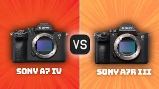 Sony A7 IV vs Sony A7R III: Which Camera Is Better? (With Ratings & Sample Footage)