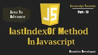 lastIndexOf Method Javascript | javascript Tutorial