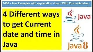 4 Different ways to get current date and time in java