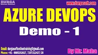 AZURE DEVOPS tutorials || Demo - 1 || by Mr. Maha On 26-12-2023 @7PM IST