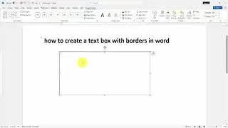 How to create a text box with borders in word