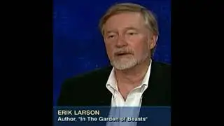 Erik Larson, "In the Garden of Beasts"