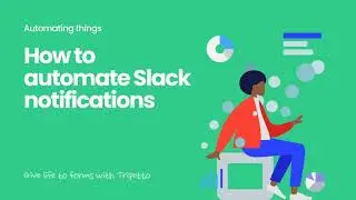 How to automate Slack notifications in Tripetto