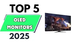 Top 5 best OLED Monitors of 2025 [don’t buy one before watching this]