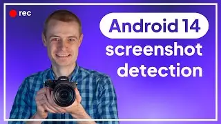 Android 14 Screenshot Detection: Done in 3 Steps