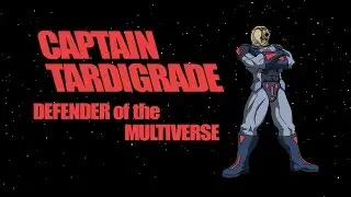 Captain Tardigrade
