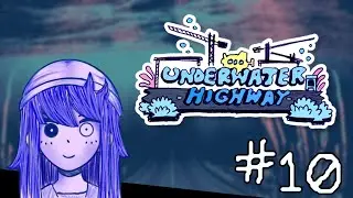 UNDERWATER HIGHWAY || OMORI [10]