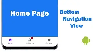 BottomNavigationView with Fragments | Android Studio Tutorial  | 2024