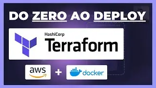 Do ZERO ao DEPLOY com Terraform, AWS, Docker e SpringBoot