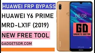 Huawei Y6 Prime 2019 FRP Bypass (MRD-LX1F) With FRP File and Tool