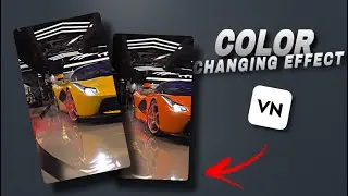 Color changing effects |  Vn videos editor tutorial | cars video editing