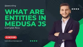 What are Entities in Medusa js