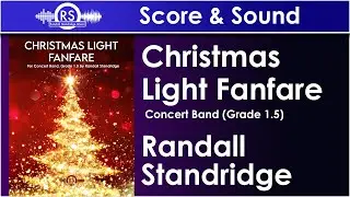 Christmas Light Fanfare - Randall Standridge, Grade 1.5, Concert Band (Randall Standridge Music)