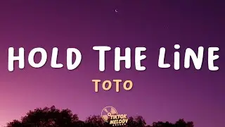 Toto - Hold The Line (Lyrics)