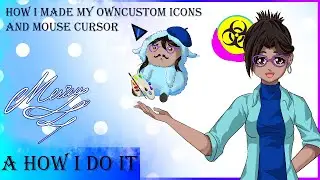 How I made my own custom mouse cursor and folder icons -tutorial-