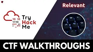 TryHackMe Relevant | Token Impersonation | CTF Walkthrough #30