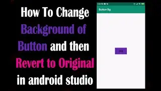 Set button background programmatically android | Android App Tutorial for beginners 2020 video#07
