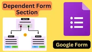 Google Form | Make Dependent Form Sections 🔥🌟# googleform