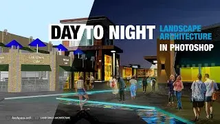 Landscape Architecture Night Effect Rendering in Photoshop