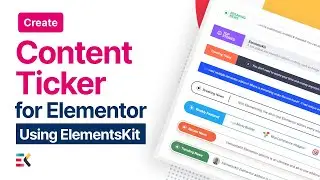 ElementsKit’s Content Ticker Widget | Design Popular and Trending posts using ElementsKit