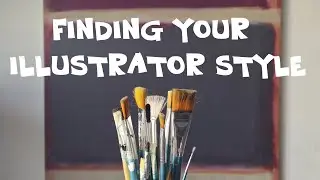 Finding your illustrator style