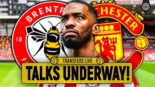 United Explore Ivan Toney Transfer! | Transfers LIVE