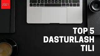 Top 5 dasturlash tili 2021-yil JavaScript, Python...