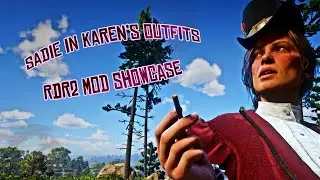 Sadie Adler In Karen's Outfits*MOD SHOWCASE*(Red Dead Redemption 2) PC MODS