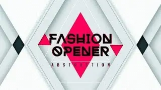 Fashion Opener Abstraction | After Effects Template | Broadcast Packages