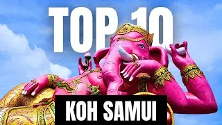 10 Best Things to do in Koh Samui, Thailand - Travel Guide
