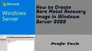 How to Create Bare Metal Recovery Image in Windows Server