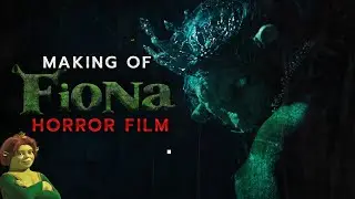 Making of FIONA - Shrek Horror Film Interview