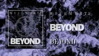 Willmortt - Beyond