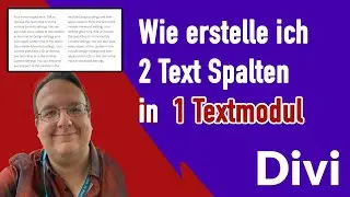 Wie erstelle ich 2 Text Spalten in einem Text Modul in Divi?