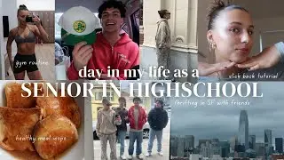 day in the life as a SENIOR IN HIGH SCHOOL: morning routine, healthy meals + thrifting in the city