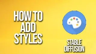 How To Add Styles In Stable Diffusion Tutorial