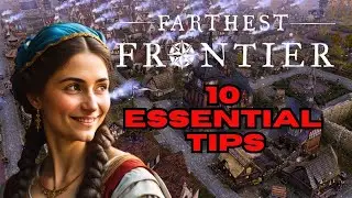 Level Up Your Gameplay:  10 Essential Tips for Farthest Frontier