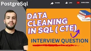 INTERVIEW QUESTION -  DATA CLEANING with SQL using Common Table Expressions (CTE) .