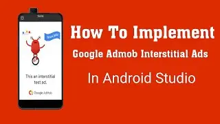 How to implement interstitial Ads in android Studio 2020