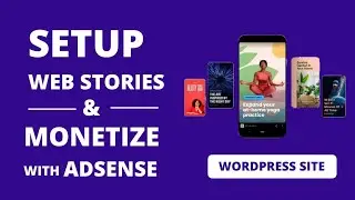 How To Setup Google Web Stories In Your WordPress Site | Monetize with Adsense