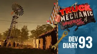 Truck Mechanic: Dangerous Paths — Dev Diary 93