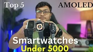 Top 5 Smartwatch Under 5000 with AMOLED display || Best smart watch of 2023