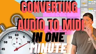 How To Covert Audio to Midi In Ableton Live (In One Minte)