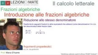 Primo anno - Ridurre le frazioni algebriche allo stesso denominatore