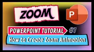 How to Create Zoom Animation in PowerPoint