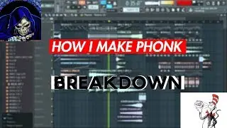 HOW I MAKE PHONK [BEAT BREAKDOWN]