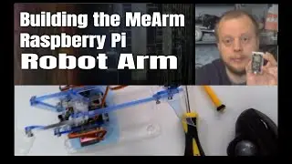 Building a meArm Servo Driven Robot Arm with a Raspberry Pi