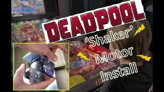Deadpool Pinball - Shaker Motor Installation